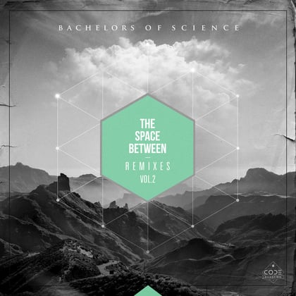 The Space Between Remixes Vol. 2 album by Bachelors of Science - Drum and Bass Cover Art