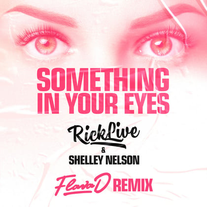 Something In Your Eyes (Flava D Remix) album by Charlotte Haining, Flava D, Rick Live & Shelley Nelson - Drum and Bass Cover Art
