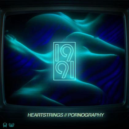 Heartstrings / Pornography album by 1991 - Drum and Bass Cover Art