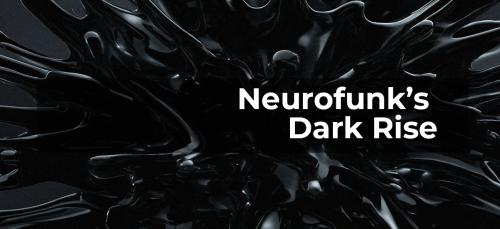 Neurofunk’s Dark Rise: The Evolution of the Hardest DnB Subgenre Image